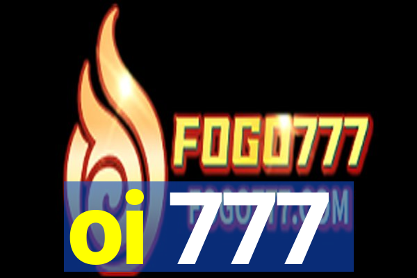 oi 777